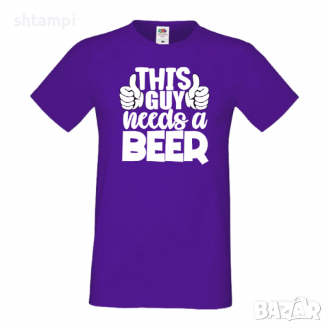 Мъжка тениска This Guy Needs Beer,Бира,Бирфест,Beerfest,Подарък,Изненада,Рожден Ден, снимка 13 - Тениски - 36389287