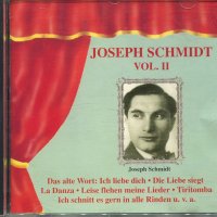 Joseph Schmidt-vol 2, снимка 1 - CD дискове - 34597507