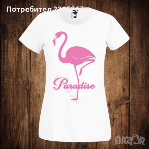 Дамска тениска с щампа ФЛАМИНГО / flamingo paradise, снимка 1 - Тениски - 26351287