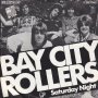 Грамофонни плочи Bay City Rollers – Saturday Night 7" сингъл