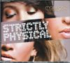 Strictly Physical, снимка 1