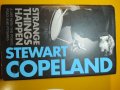 Stewart  Copeland, Strange things happen