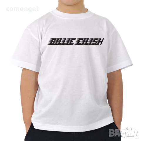ХИТ! Детски тениски БИЛИ АЙЛИШ / BILLIE EILISH! Създай модел по Твой дизайн, свържи се нас!, снимка 10 - Детски тениски и потници - 27986703