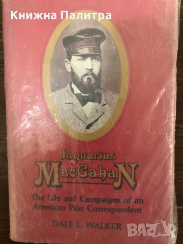 The Life and Campaigns of an American War Correspondent
