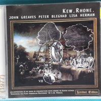 John Greaves/Peter Blegvad/Lisa Herman – 1977 - Kew. Rhone.(Fusion, Avantgarde,Contemporary Jazz), снимка 1 - CD дискове - 43845910