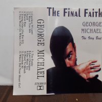 the very best of George Michael the final faith, снимка 3 - Аудио касети - 32298792
