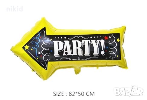 PARTY Парти стрелка табела фолио фолиев балон хелий или въздух парти, снимка 1
