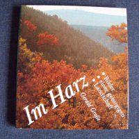 Im Harz /на немски език/. Фотоалбум.  Автор: Harald Lange., снимка 1 - Енциклопедии, справочници - 35287245