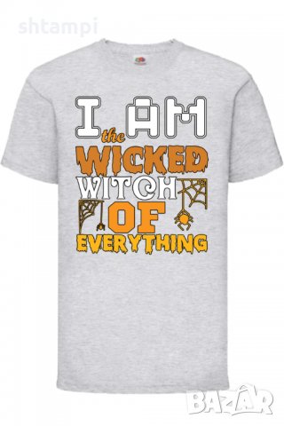 Детска тениска I'm The Wicked Witch Of Everything 3,Halloween,Хелоуин,Празник,Забавление,Изненада,Об, снимка 5 - Детски тениски и потници - 38155099