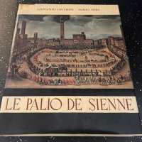 Книга уникат “Le Palio de Sienne” за конните състезания в Сиена, снимка 1 - Художествена литература - 43399326