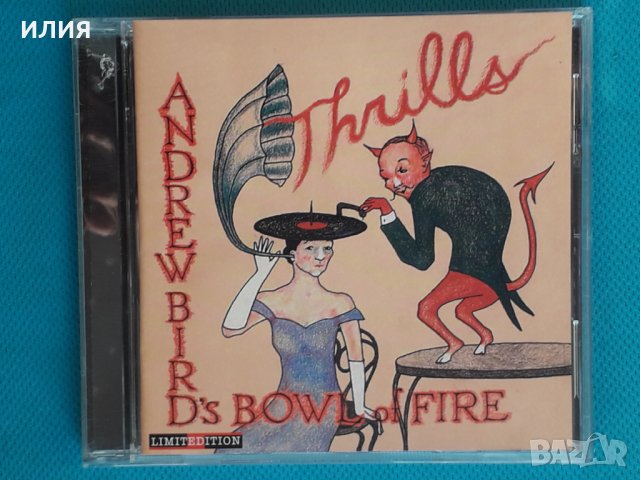 Andrew Bird's Bowl Of Fire – 1998 - Thrills(Dixieland), снимка 1 - CD дискове - 43838254