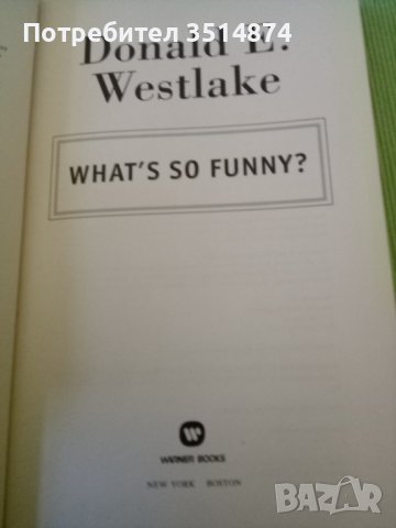 What's so funny? Donald E.Westlake New York Boston hardcover 2007г.