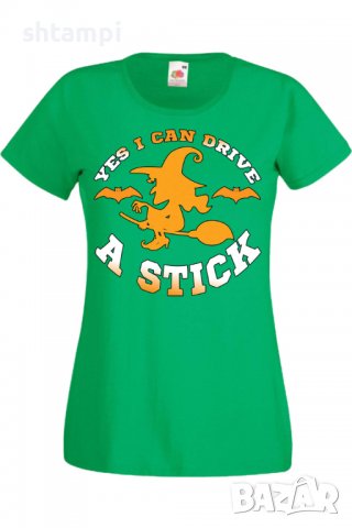 Дамска тениска Yes I Can Drive A Stick,Halloween,Хелоуин,Празник,Забавление,Изненада,Обичаи,, снимка 7 - Тениски - 38144318