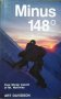 Minus 148° First Winter Ascent of Mount McKinley 1999 г., снимка 1