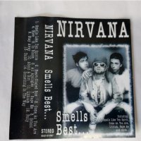 Nirvana – Smells Best..., снимка 2 - Аудио касети - 38459859