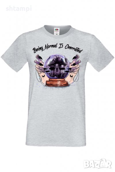 Мъжка тениска Being Normal Is Overrated,Halloween,Хелоуин,Празник,Забавление,Изненада,Обичаи,, снимка 1
