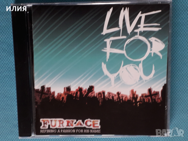 Furnace - 2005 - Live For You