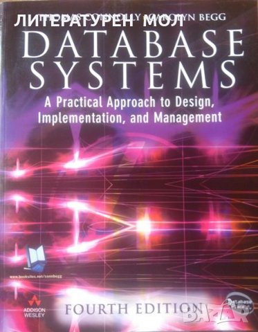 Database Systems. A practical Approach to Design, Implementation, and Management. 2005 г., снимка 1 - Специализирана литература - 26291120
