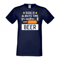 Мъжка тениска There's Always Time For Another Beer,Бира,Бирфест,Beerfest,Подарък,Изненада,Рожден Ден, снимка 10 - Тениски - 36387632