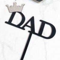 DAD с коронка твърд Акрил черен пластмасов топер за торта украса декор, снимка 1 - Други - 33646771