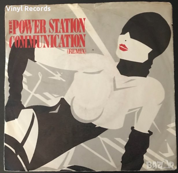 The Power Station – Communication, Vinyl 7", Single, снимка 1