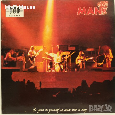 MAN – Be good to yourself at least once a day-Грамофонна плоча-LP 12”