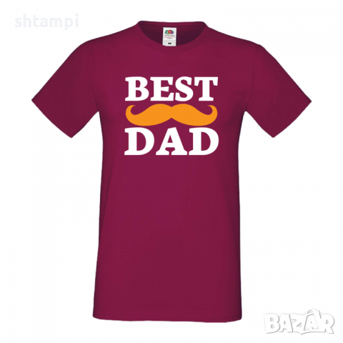 Мъжка тениска Best Dad Mustache Баща, Дядо,Празник,Татко,Изненада,Повод,Рожден ден, Имен Ден,, снимка 5 - Тениски - 36503848