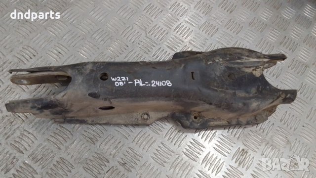 Носач Mercedes S320 CDI W221 2006г.(заден ляв)	