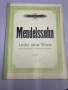 Нотна литература - Mendelssohn - Lieder ohne Worte - Songs without Words, снимка 1