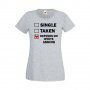 Дамска тениска Свети Валентин Single Taken Depends On Who's Asking, снимка 3