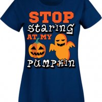 Дамска тениска Stop Staring At My Pumpkin 2,Halloween,Хелоуин,Празник,Забавление,Изненада,Обичаи,, снимка 6 - Тениски - 38144110