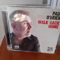 Paul O' Brian - Walk back home SACD, снимка 1 - CD дискове - 43908282