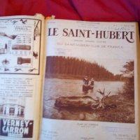  Le Saint Hubert 1933-1935 френско ловджийско списание , снимка 6 - Антикварни и старинни предмети - 37381633