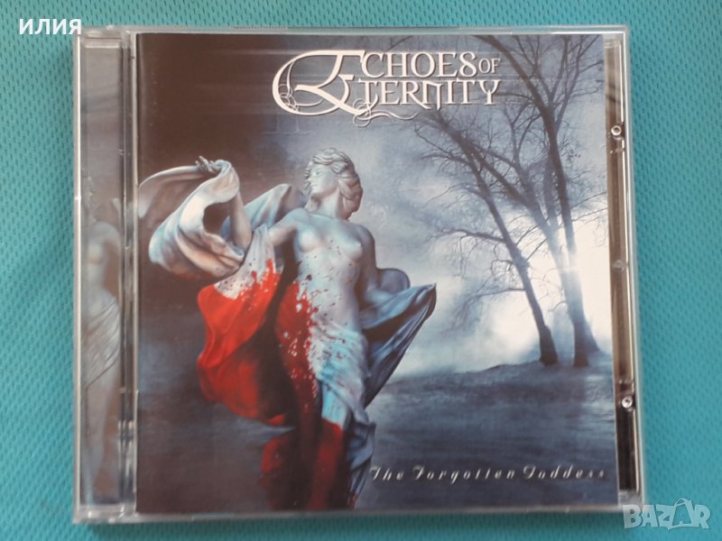 Echoes Of Eternity – 2007 - The Forgotten Goddess(Gothic Metal), снимка 1