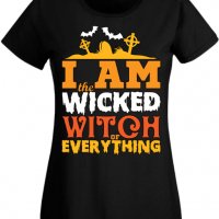 Дамска тениска I'm The Wicked Witch Of Everything 1,Halloween,Хелоуин,Празник,Забавление,Изненада,, снимка 2 - Тениски - 38137968