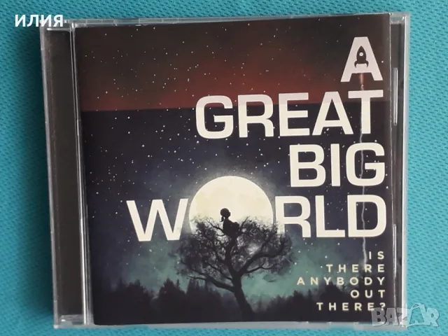 A Great Big World – 2014 - Is There Anybody Out There?(Epic – 88883770552)(Pop Rock), снимка 1