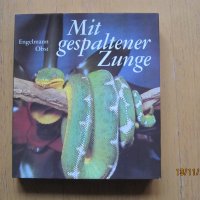 Mit gespaltener Zunge /с разцепен език/, на немски език., снимка 1 - Енциклопедии, справочници - 35146619