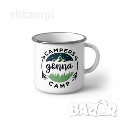 Метално Емайлирано Канче "Campers Gonna Camp" Метално Канче.подарък,изненада,Повод,