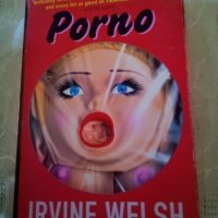 PORNO Irvine welsh VINTAGE BOOKS London Меки корици , снимка 1 - Чуждоезиково обучение, речници - 37438032