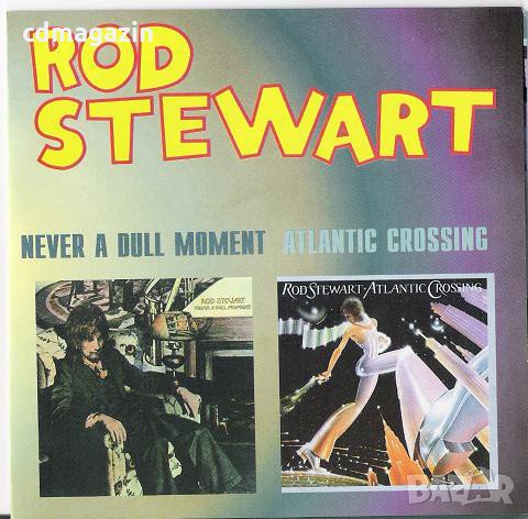 Компакт дискове CD Rod Stewart ‎– Never A Dull Moment / Atlantic Crossing, снимка 1