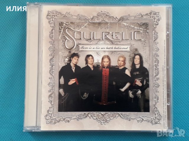 Soulrelic – 2005- Love Is A Lie We Both Believed(Goth Rock,Heavy Metal)