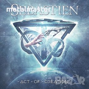 Sebastien - Act of Creation (2018)
