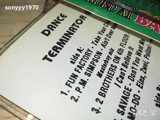 DANCE TERMINATOR 6-КАСЕТА 1408221435, снимка 10 - Аудио касети - 37689474