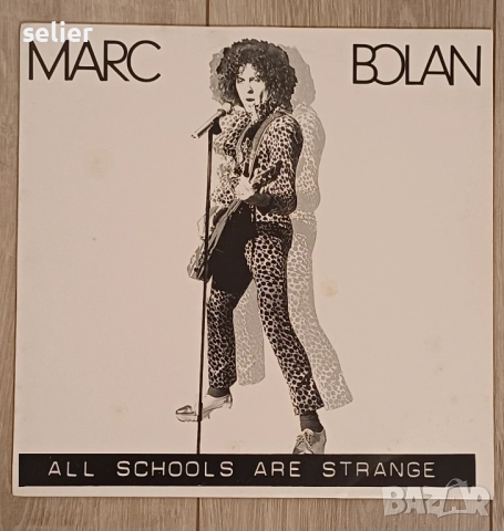 Предлагам ви една много рядка плоча на Marc Bolan ,китариста на T-REX :  Marc Bolan – All Schools Ar