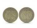 Късметлийска монета Да или Не , Yes or No , снимка 1 - Нумизматика и бонистика - 27152997