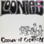 Loonies–Crown Of Creation-Грамофонна плоча-LP 12”