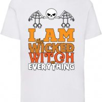 Детска тениска I'm The Wicked Witch Of Everything 2,Halloween,Хелоуин,Празник,Забавление,Изненада,Об, снимка 2 - Детски тениски и потници - 38154945