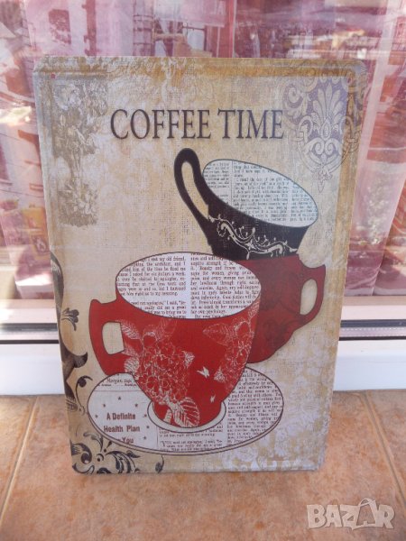 Метална табела Време за кафе Coffee time порцеланови чашки чaши, снимка 1