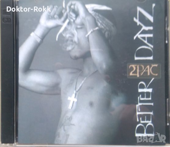 2Pac – Better Dayz (2002, CD) 
