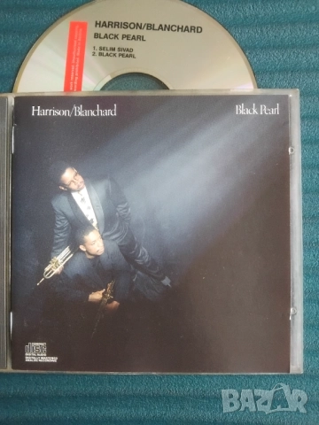 Harrison/Blanchard ‎– Black Pearl - оригинален JAZZ диск USA издание